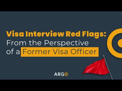 Visa Interview Red Flags: From the Perspective of a Former Visa Officer