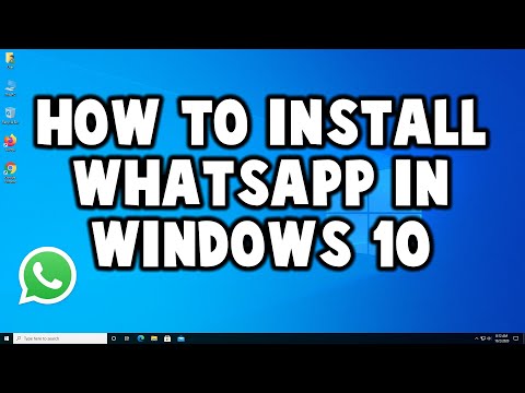 How to Download and Install WhatsApp in Windows 10