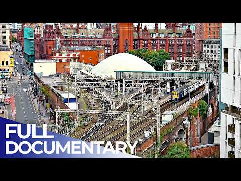 Railway Architecture | A City Transformed by Railways: Manchester | FD Engineering