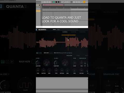 Making A Cool Sound With Quanta Vst (Granular Synthesis)