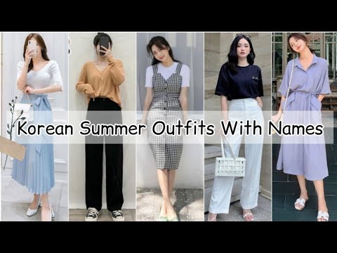 Korean summer outfits with names/Types of summer dresses with names/Summer outfit ideas for girls