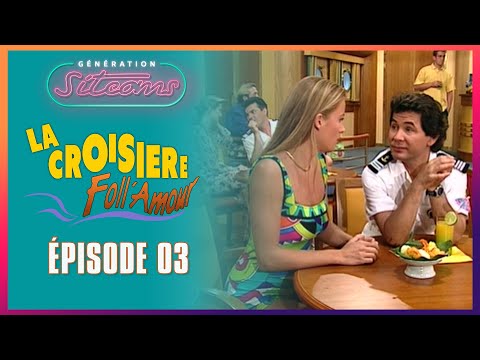 LA CROISIERE FOLL AMOUR  - Le Timide | EPISODE 03