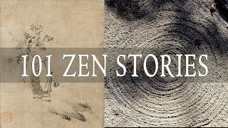 101 Zen Stories: Compilation of Zen Koans