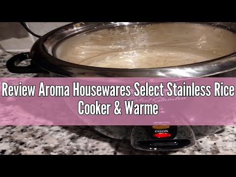 Review Aroma Housewares Select Stainless Rice Cooker & Warmer with Uncoated Inner Pot, 3-Cup(uncooke