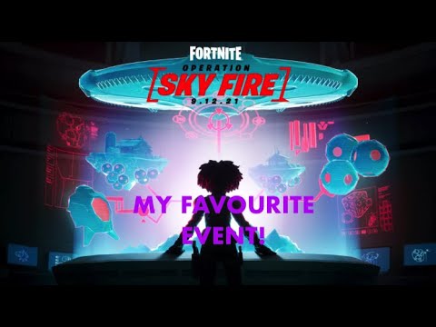 Fortnite SKYFIRE EVENT!