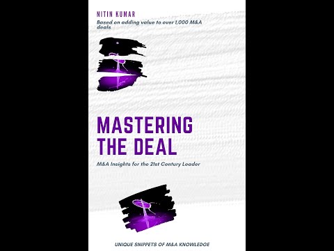 Mastering the Deal: M&A INSIGHTS FOR THE 21ST CENTURY LEADER