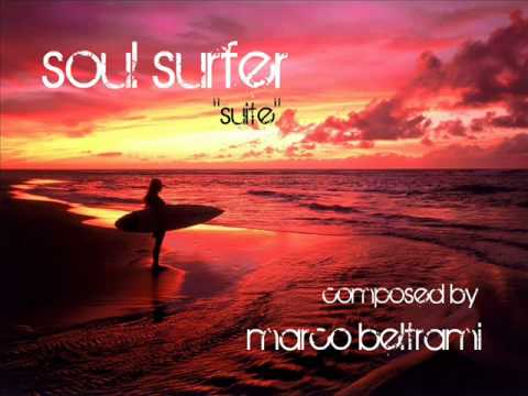 Soul Surfer 'suite' composed by Marco Beltrami