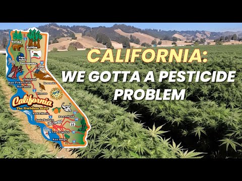 California has a Pesticide Problem