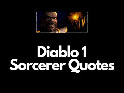 Diablo 1 | Sorcerer Quotes