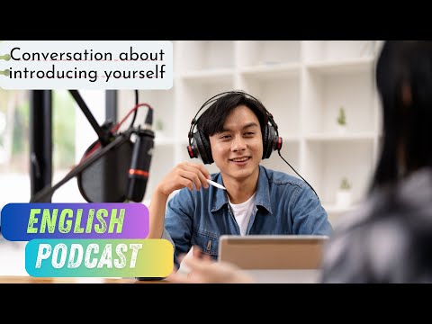 English Podcast for learning english about Introducing Yourself