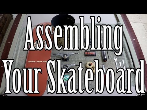 How to Assemble Your First Skateboard and What Are the Best Parts to Get