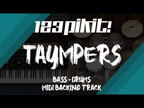 123 Pikit! - Taympers | Bass + Drums MIDI Backing Track