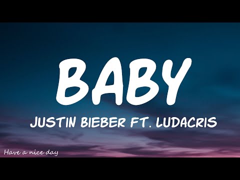 Justin Bieber - Baby ft. Ludacris (Lyrics)