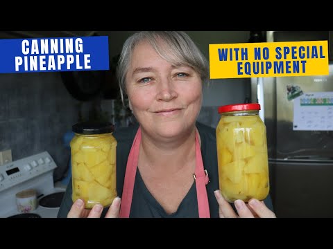 How To Can Pineapple with NO Special Equipment or Mason Jars