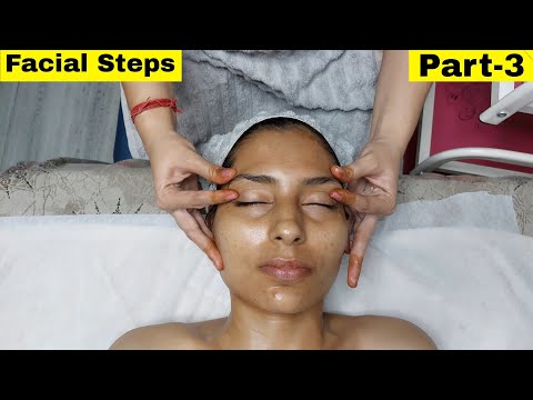 Facial Steps | Facial Steps Tutorial Part-3 | Facial | sumansi Sahgal