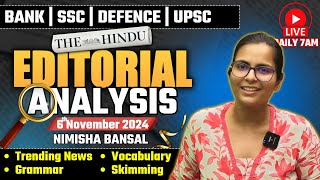 Editorial Analysis | 6th November, 2024 | Vocab, Grammar, Reading, Skimming | Nimisha Bansal