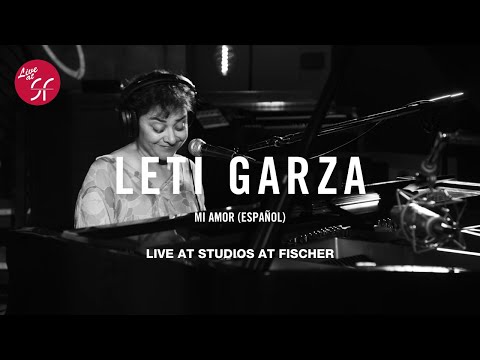 Leti Garza - Mi Amor Español (Live at SF: The Firefly Sessions)