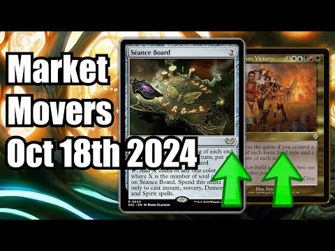 MTG Market Movers - Oct 18th 2024 - Duskmourn & Commander Unbanning Specs Move! Séance Board!