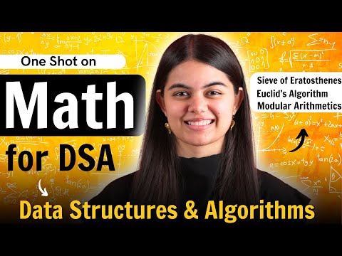 Maths for DSA - One Shot | Euclid's Algorithm | Sieve of Eratosthenes | Modular Arithmetics