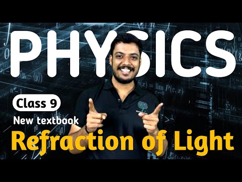 Refraction of light class 9  physics newtextbook 2024 |Class 9 physics chapter 1 Refraction of light