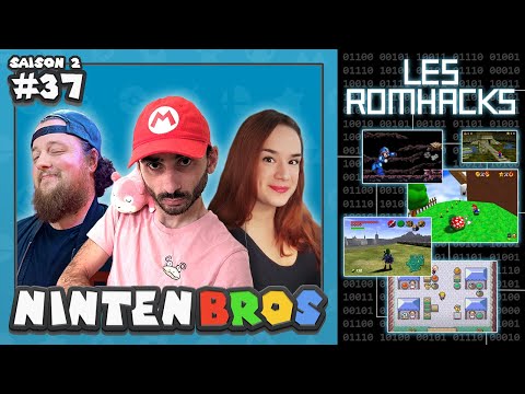 LES NINTENBROS S02E37 - LA SCÈNE ROMHACK NINTENDO