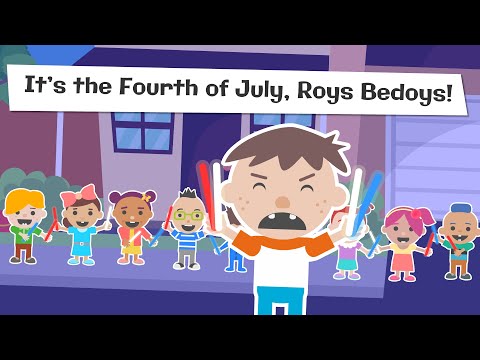 It’s the Fourth of July, Roys Bedoys! - Fireworks Safety for Kids - Read Aloud Children's Books