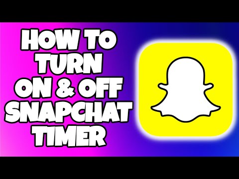 How to Turn On AND Off Timer on Snapchat