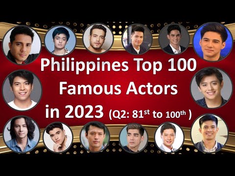 The Power of AI: Revealing the Philippines Top 100 Famous Actors in 2023