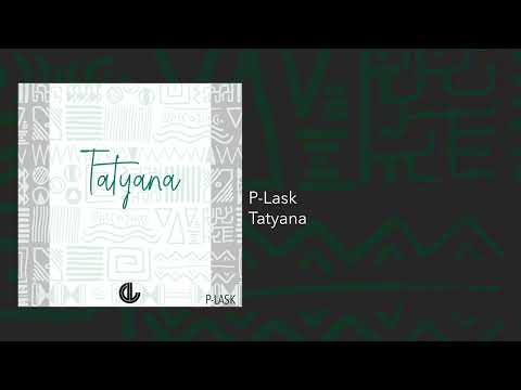 P-LASK - Tatyana