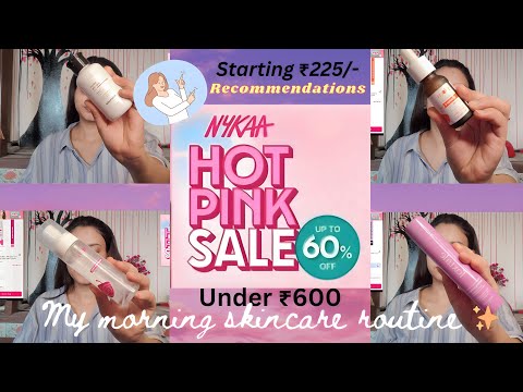 *NYKAA* HOT PINK SALE 2024 | *DRUGSTORE* RECOMMENDATIONS | My Current Skincare Routine 🩷✨ #nykaa