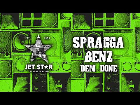 Spragga Benz - Dem Done (Official Audio) | Jet Star Music