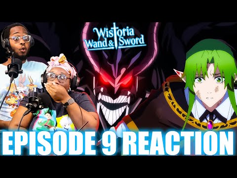 PRAXIIS BEGINS!!! | Wistoria: Wand and Sword Episode 9 Reaction!!! #wistoriawandandsword