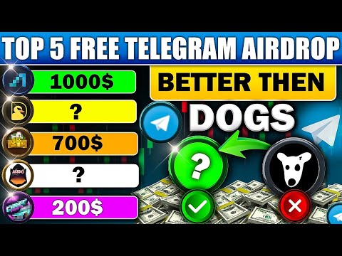 TOP 5 Telegram Airdrop Better Than DOGS Airdrop 🪂 | FREE Crypto Airdrop