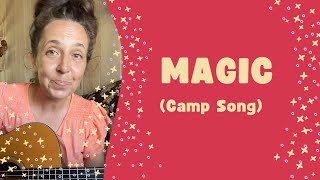 Magic (Camp Song)