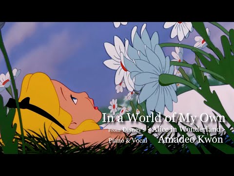 In a World of My Own (Alice in Wonderland) - Male Ver.