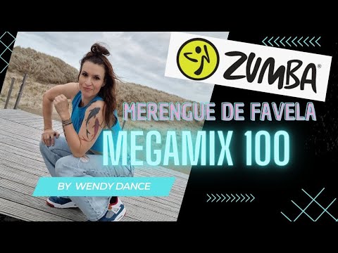 ZUMBA MegaMix 100/  Merengue de Favela / Brazil Funk choreo Wendy Dance