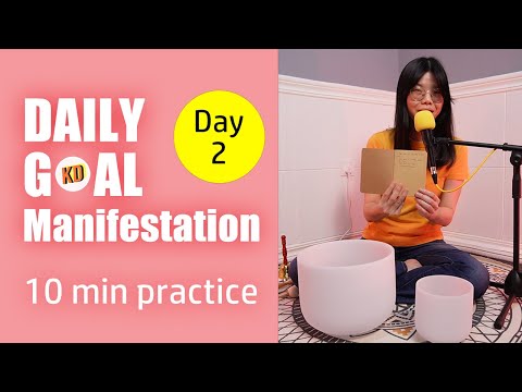 10 min Sound Meditation for Daily Goal Manifestation- Day 2 Challenge