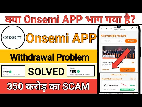 Onsemi earning App withdrawal problem | Onsemi earning App new update | Onsemi APP real or fake ||