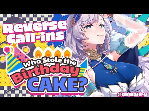 【RP & Reverse Call-in/逆凸】Who Stole the Birthday Cake? Let's Investigate!【Pavolia Reine/hololiveID】