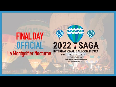 [11/06 Night Mooring] 2022 Saga International Balloon Fiesta -Final day-