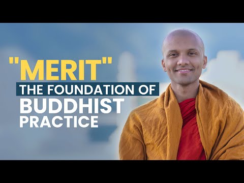 "Merit" The Foundation of Buddhist Practice... | Buddhism In English