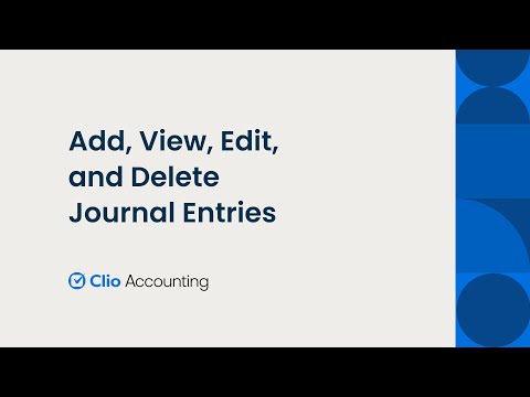 Add, View, Edit, and Delete Journal Entries in Clio Accounting