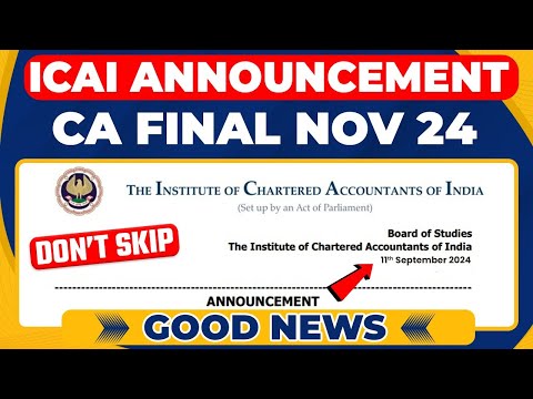 ICAI Announcement | CA Final Nov 24 | CA Final Series I & II | Good News for CA Final Students