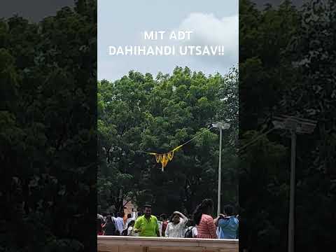 DAHIHANDI UTSAV | MIT ADT | PUNE