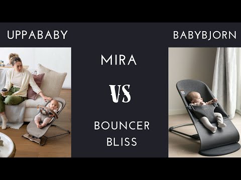 BabyBjorn Bouncer Bliss vs. UPPAbaby Mira Bouncer: A Comprehensive Comparison for New Parents