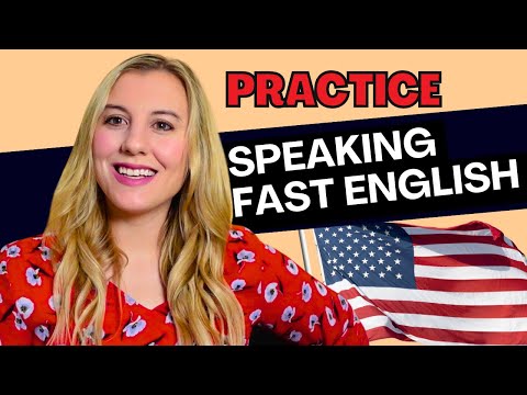 Practice Speaking Faster English