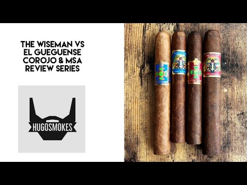 El Gueguense vs Wise Man Cigar Review Series