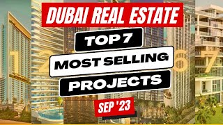 🔥Dubai's Hottest Top 7 Real Estate Projects - September 2023 📈 [Investment Opportunities]