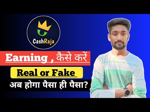 Cash Raja app review/ cash Raja earning app real or fake / paise kaise kamaye cash Raja app