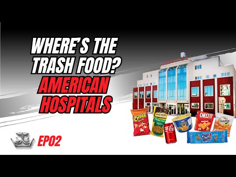 WHERE'S THE TRASH FOOD? Ep. 2 - American Hospitals